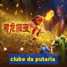 clube da putaria